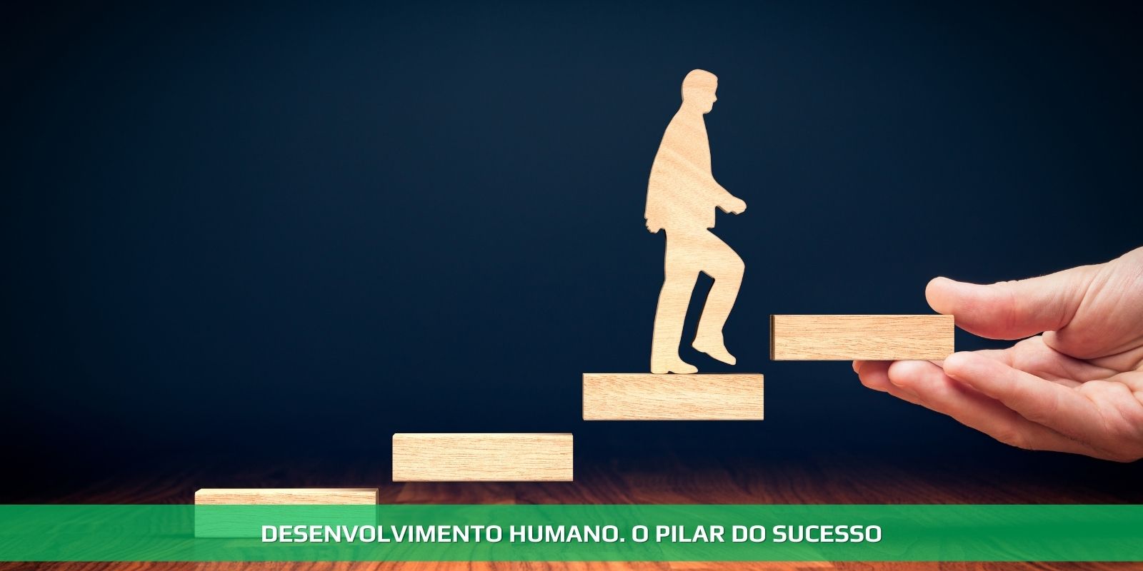 DESENVOLVIMENTO HUMANO. ESTRATÉGIA VENCEDORA